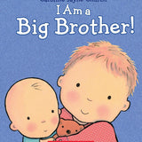I Am a Big Brother by Caroline Jayne Church